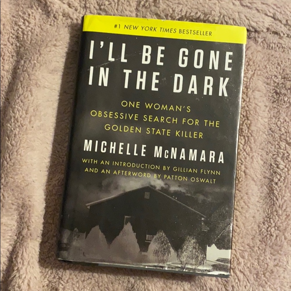 I’ll be gone in the dark